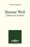  Guequiere-v - Simone Weil - Lutter avec l'ange.