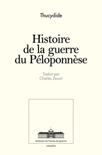  Thucydide - Histoire de la guerre du Péloponnèse.
