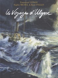 Emmanuel Lepage et Sophie Michel - Les voyages d'Ulysse.