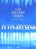 Gaétan Nocq - Les Grands Cerfs.
