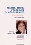 Christiane Veauvy et Mireille Azzoug - Femmes, genre, féminismes en Méditerranée - "Le vent de la pensée" Hommage à Françoise Collin.