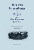 Elizabeth Broughton - Six ans de résidence à Alger (1806-1812).