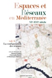 Damien Coulon - Espaces et Réseaux en Méditerranée, VIe-XVIe siècles - La configuration des réseaux.