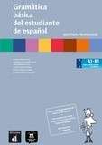 Rosario Alonso Raya et Alejandro Castañeda Castro - Gramatica basica del estudiante de español - Edition française.