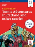 Gregory Fuller - Tom's adventures in catland and other stories - Niveau A1-A2. 1 CD audio MP3
