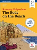 Rosemary Hellyer-Jones - The body on the beach - Niveau A2-B1. 1 CD audio MP3