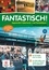  Maison des langues - Allemand 3e année Fantastisch!. 1 DVD + 2 CD audio