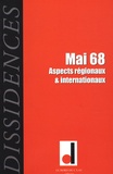 Jean-Paul Salles - Dissidences N° 5, Octobre 2008 : Mai 68 - Aspects régionaux & internationaux.