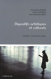 Christophe Bardin et Claire Lahuerta - Dispositifs artistiques et culturels - Création, institution, public.