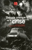 Patrick Vassort et Nicolas Oblin - Illusio N° 10/11-2013 : Théorie critique de la crise - Ecole de Francfort, controverses et interprétations.