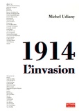 Michel Udiany - 1914, l'invasion.