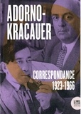 Theodor W. Adorno et Siegfried Kracauer - Correspondance 1923-1966.