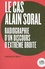  Collectif des 4 - Le cas Alain Soral - Radiographie d'un discours d'extrême droite.