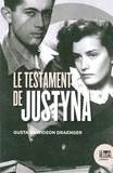 Gusta Dawidson Draenger - Le testament de Justyna.