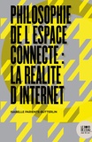 Isabelle Pariente-Butterlin - Philosophie de l'espace connecté : la réalité d'internet.