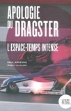 Paul Ardenne - Apologie du dragster - L'espace-temps intense.