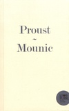 Anne Mounic - Marcel Proust à la recherche du temps perdu - Considérer la vie comme digne d'être vécue.