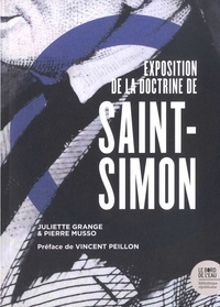 Juliette Grange et Pierre Musso - Exposition de la Doctrine de Saint-Simon.