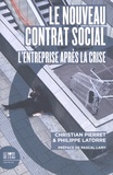 Christian Pierret et Philippe Latorre - Le nouveau contrat social - L'entreprise après la crise.