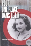 Liliane Siegel - Pour une place dans le lit.