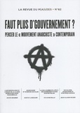 Philippe Chanial - Revue du MAUSS N° 62, second semestre 2023 : Faut plus d'gouvernement ? - Penser le moment anarchiste contemporain.