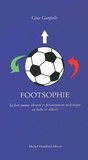Gius Gargiulo - Footsophie - Le foot comme identité et fictionnement médiatique en Italie et ailleurs.
