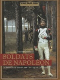 Jérôme Croyet - Soldats de Napoléon - L'épopée racontée par ceux qui l'ont faite.