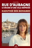 Kaouther Ben Mohamed - 63 et 65 rue d'Aubagne - Le drame d'une ville méprisée.
