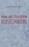 Louis Espinassous - Pour une éducation buissonnière.