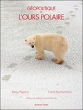 Rémy Marion et Farid Benhammou - Géopolitique de l'ours polaire.