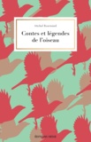 Michel Bournaud - Contes et légendes de l'oiseau.