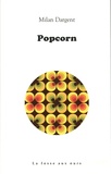 Milan Dargent - Popcorn.