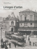 Patrick Babielle - Limoges d'Antan - A travers la carte postale ancienne.