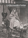 Barbara Aubé - La Normandie d'antan - A travers la carte postale ancienne.