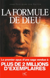 José Rodrigues Dos Santos - La formule de Dieu.