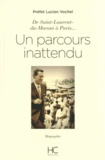 Lucien Vochel - Un parcours inattendu - De Saint Laurent-du-Maroni à Paris.
