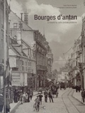 Patrick Martinat - Bourges d'antan - A travers la carte postale ancienne.