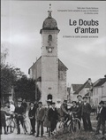 Jean-Claude Barbeaux - Le Doubs d'antan - A travers la carte postale ancienne.