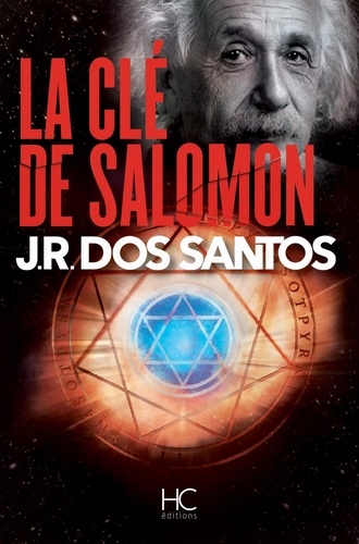 José Rodrigues Dos Santos - La clé de Salomon.