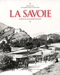 Myriam Cornu et Agnès Tilly - La Savoie - A travers la carte postale ancienne.