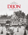 Thérèse Dubuisson - Dijon - A travers la carte postale ancienne.
