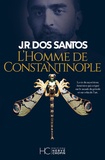 José Rodrigues Dos Santos - L'homme de Constantinople.