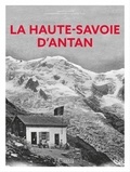 Laurence Janin et Claude Tilly - La Haute-Savoie d'antan.