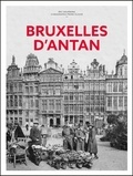 Eric Bournons - Bruxelles d'Antan - Nouvelle édition.
