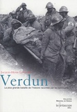 Jacques-Henri Lefebvre - Verdun - La plus grande bataille de l'histoire racontée par les survivants.