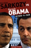 Santiago Artozqui - Nicolas Sarkozy vs Barack Obama - Le face-à-face.