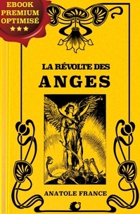 Anatole France - La Révolte des Anges.