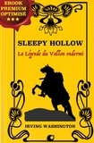 Irving Washington et Théodore Lefebvre - Sleepy Hollow - La Légende du Vallon endormi.