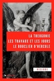  Hésiode - La Théogonie, les travaux et les jours, le bouclier d’Hercule - Premium Ebook.