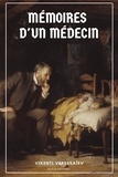 Vikenti Veressaïev - Mémoires d'un médecin.